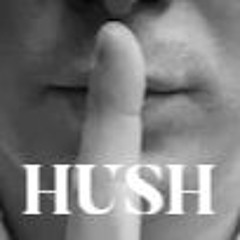 Hush