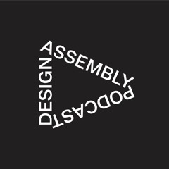 Design Assembly