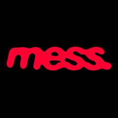 MESS