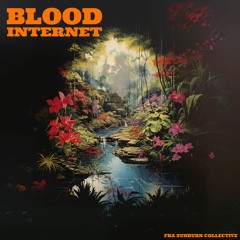 Blood Internet
