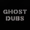 GHOST DUBS (official)