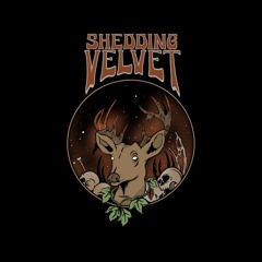 Shedding Velvet