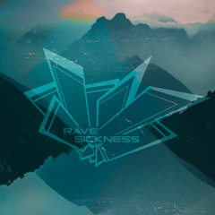Rave Sickness
