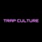 Trap Culture TH