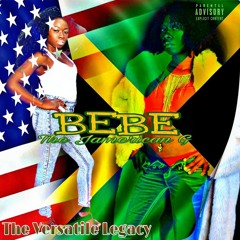 BeBe The Jamerican G