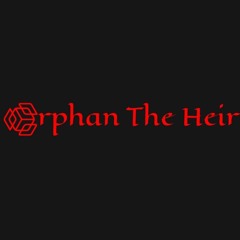 Orphan the Heir