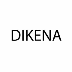 DIKENA