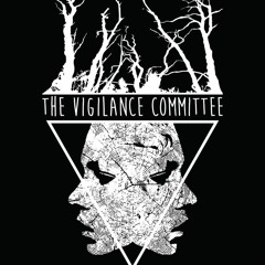 The Vigilance Committee