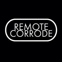 REMOTE CORRODE