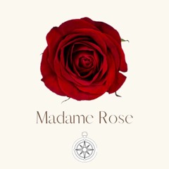 Madame Rose