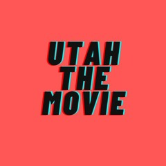 Utah the Movie