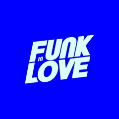 Funk In Love
