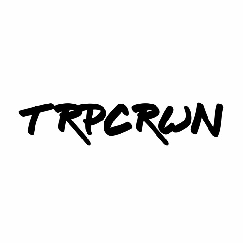 TRPCRWN’s avatar