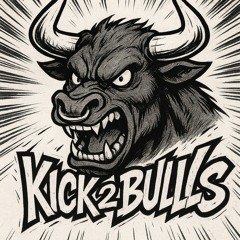 kick"2"BULLS...( Electro Clik Family)