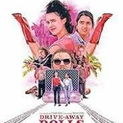 Drive-Away Dolls (2024) (FuLLMovie) MP4/MOV/1080p - Best Online