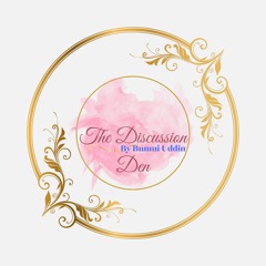 The Discussion Den Podcast
