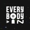 Everybody In