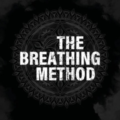 The Breathing Method