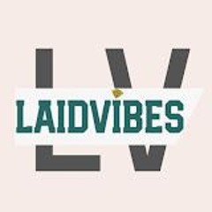 LAIDVIBES