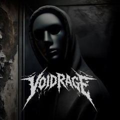 VOIDRAGE
