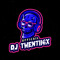 Dj twentii6x