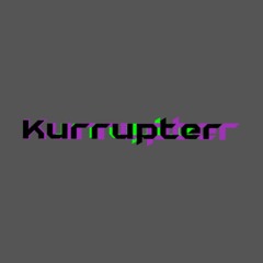 Kurrupter_DNB
