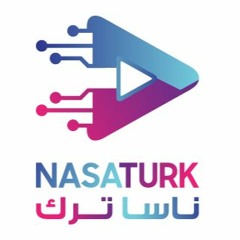 Nasa Turk بالعربي