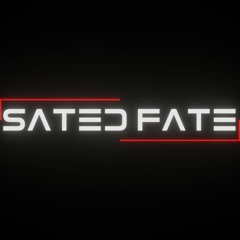 Sated Fate