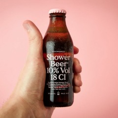 Shower Beer