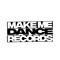 Make Me Dance Records