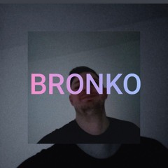 BRONKO DNB