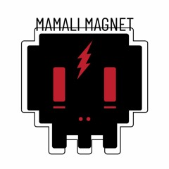 MAMALI MAGNET