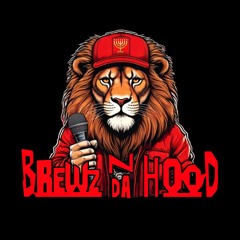 BREWZ N DA HOOD