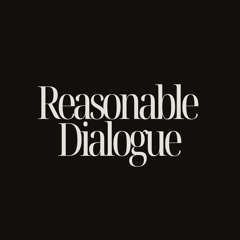 Reasonable Dialogue