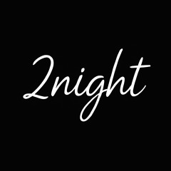2night