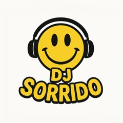 DJ SORRIDO