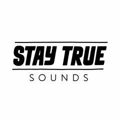 Stay True Sounds