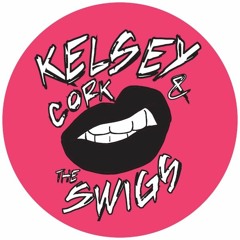 kelseycorkandtheswigs