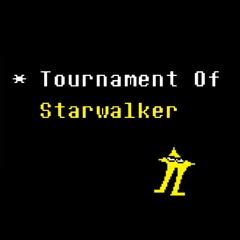Starwalker    Tournament   Chapter 3