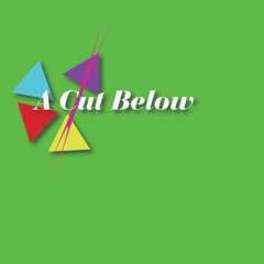 A Cut Below