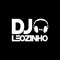 DJ LEOZINHO DE SG ✪