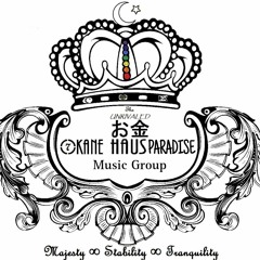 Okane Hau$ Paradise Music Group
