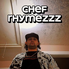 Chef RhymeZzZ