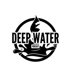 D33P Water Podcast