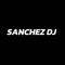 SANCHEZ DJ