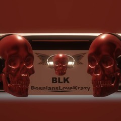 #BLKBosniansLoveKrazy