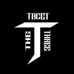 The Tacet Three