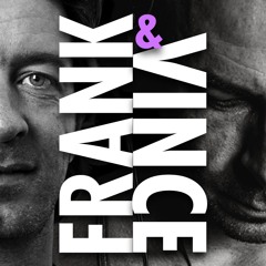 Frank & Vince