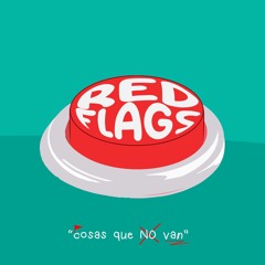 Red Flags Podcast