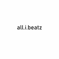 all.i.beatz